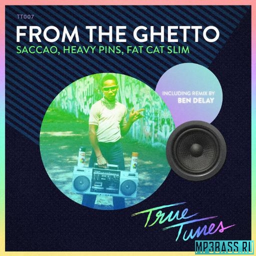 Обложка к песне From the Ghetto (Ben Delay Remix) от Saccao, Heavy Pins, Fat Cat Slim