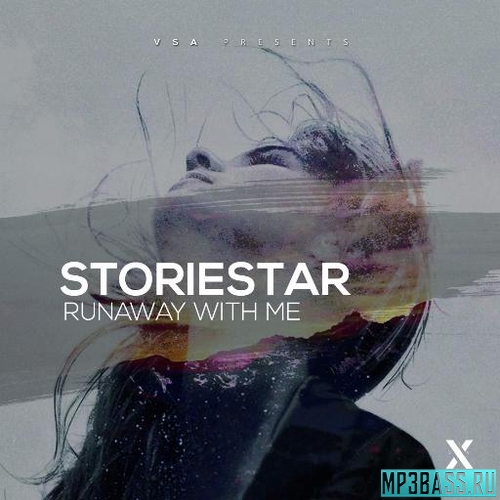 Обложка к песне Runaway With Me (Original Mix) от Storiestar