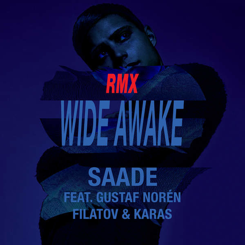 Обложка к песне Wide Awake (feat. Gustaf Noren. Filatov & Karas Remix) от Eric Saade