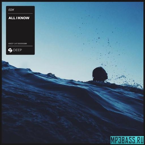 Обложка к песне All I Know (Extended Mix) от EDX