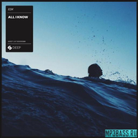 Обложка к песне All I Know (Extended Mix) от EDX