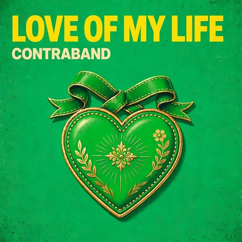 Обложка к песне Love Of My Life от Contraband