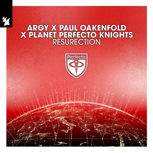 Обложка к песне ResuRection (Extended Mix) от Argy & Paul Oakenfold feat. Planet Perfecto Knights