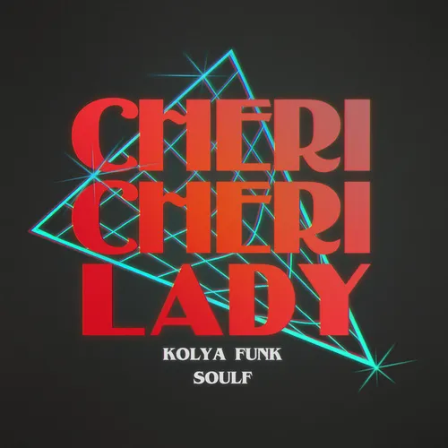 Обложка к песне Cheri Cheri Lady (feat. Soulf) от Kolya Funk
