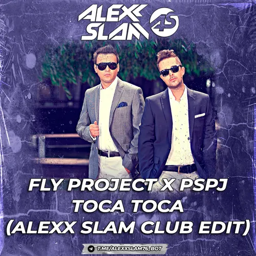 Обложка к песне Toca Toca (Alexx Slam Club Short Edit) от Fly Project