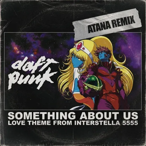 Обложка к песне Something About Us (Atana Remix) от Daft Punk