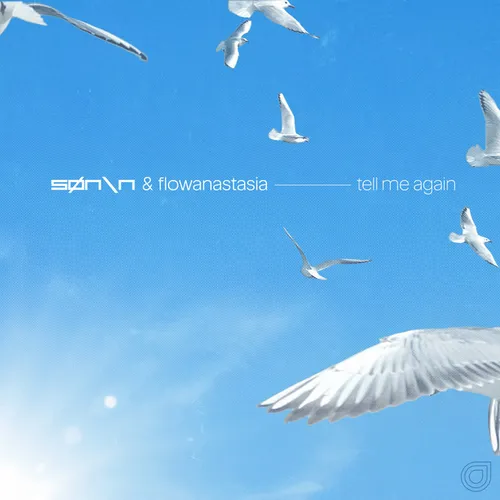 Обложка к песне Tell Me Again (Extended Mix) от Sønin & Flowanastasia