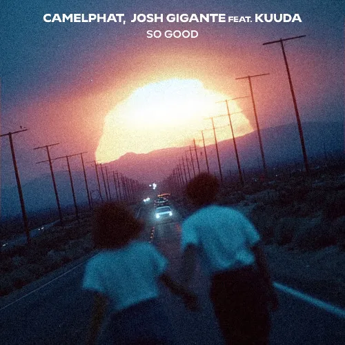 Обложка к песне So Good (Jørd Remix) от CamelPhat & Josh Gigante feat. Kuuda