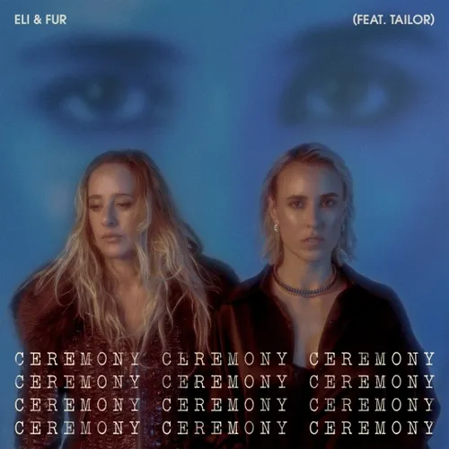 Обложка к песне Ceremony (Extended Mix) от Eli & Fur feat. Tailor
