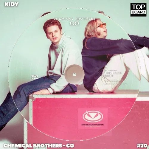 Обложка к песне Go (KIDY TopBoard Edit) от The Chemical Brothers
