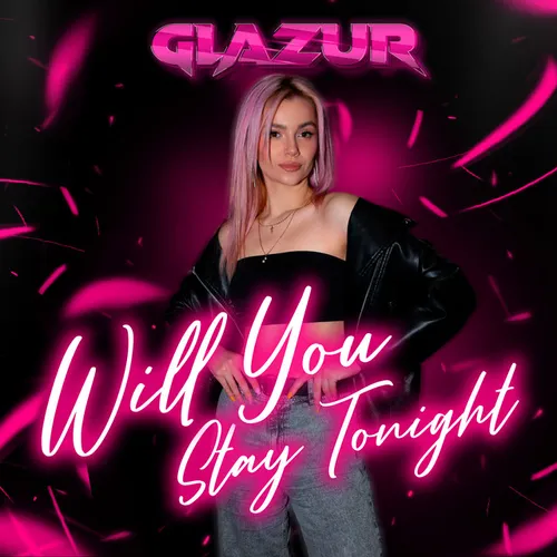 Обложка к песне Will You Stay Tonight от Glazur