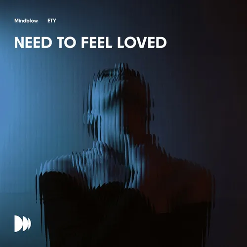 Обложка к песне Need To Feel Loved (Extended Mix) от Mindblow & Ety