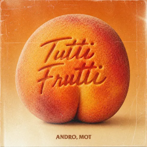 Обложка к песне Tutti Frutti (feat. Мот) от Andro
