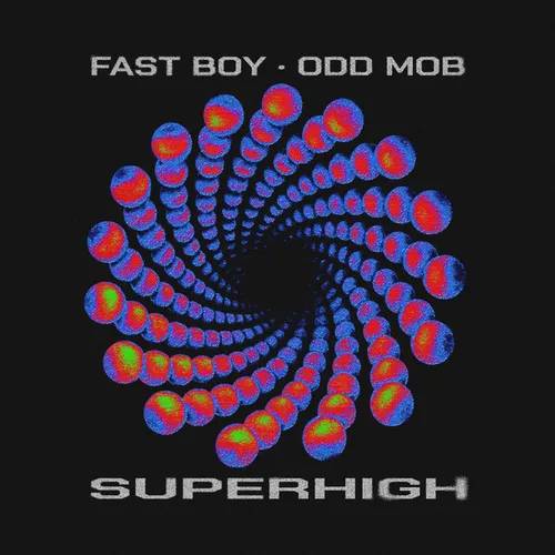 Обложка к песне Super High (Extended Mix) от Odd Mob & Fast Boy