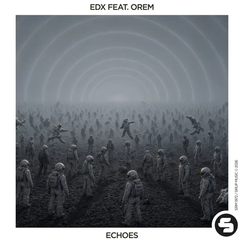 Обложка к песне Echoes (Extended Mix) от EDX & Orem