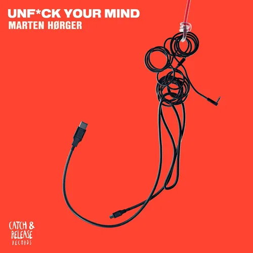 Обложка к песне Unf*ck Your Mind (Extended Mix) от Marten Hørger