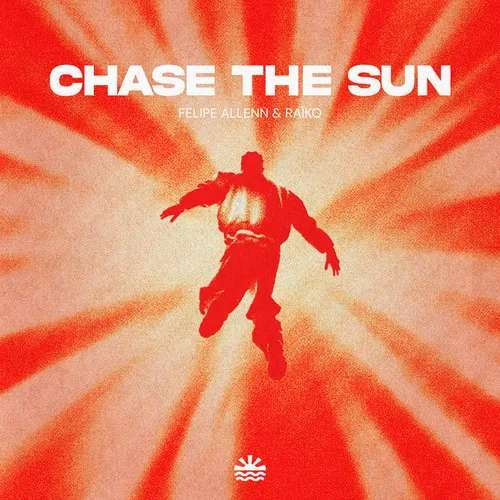 Обложка к песне Chase The Sun (Extended Mix) от Raiko & Felipe Allenn