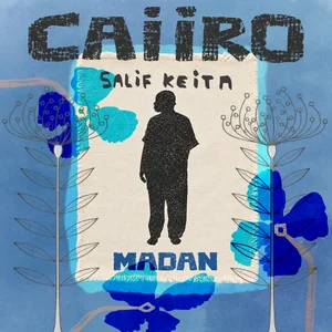 Обложка к песне Madan (feat. Caiiro) от Salif Keita