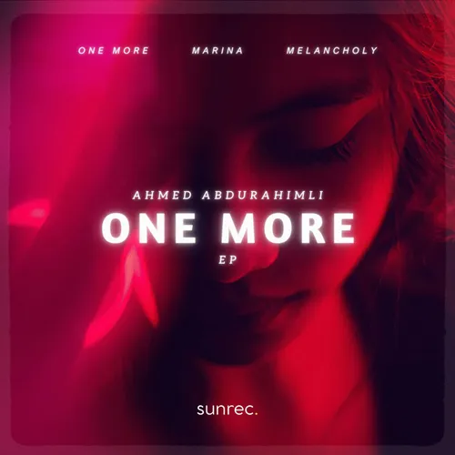 Обложка к песне One More от Ahmed Abdurahimli