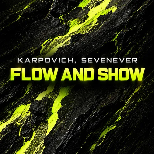 Обложка к песне Flow And Show (feat. Karpovich) от Sevenever