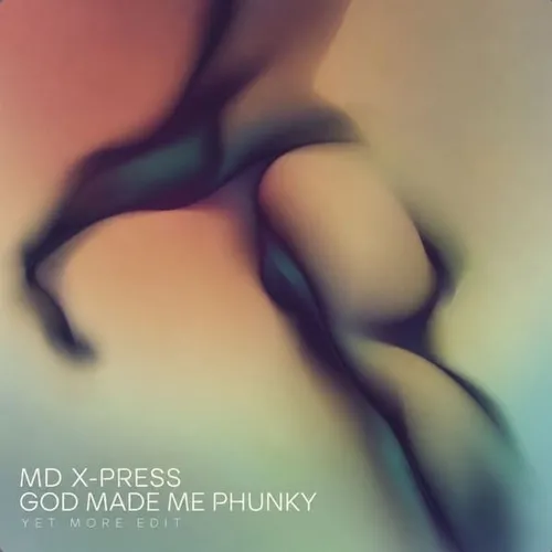 Обложка к песне God Made Me Phunky (Yet More Edit) от MD X-Spress