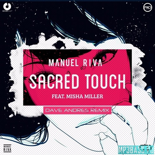Обложка к песне Sacred Touch (Dave Andres Remix) от Manuel Riva ft. Misha Miller