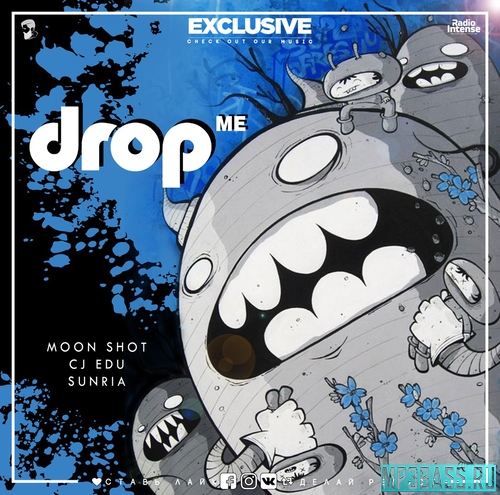 Обложка к песне Drop Me (Original Mix) от Moon Shot & CJ Edu feat. Sunria