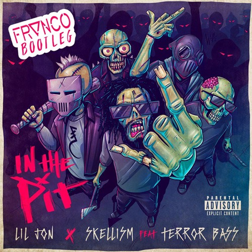 Обложка к песне In The Pit (feat. Terror Bass) от Lil Jon x Skellism