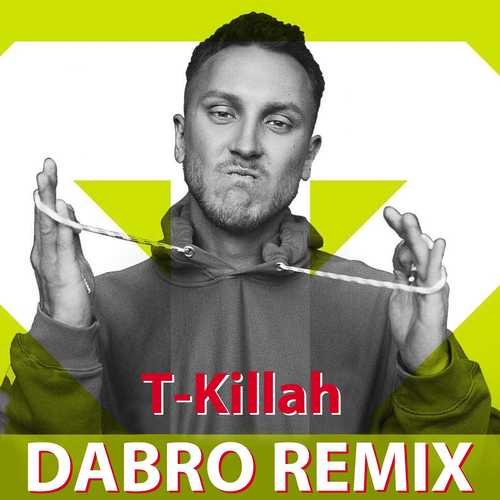 Обложка к песне Ноги Молодцы (Dabro Remix) от T-Killah