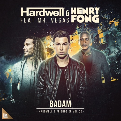 Обложка к песне Badam (feat. Mr. Vegas) от Hardwell & Henry Fong