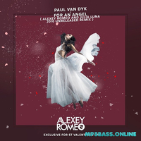 Обложка к песне For An Angel (Alexey Romeo & Julia Luna Remix) от Paul Van Dyk