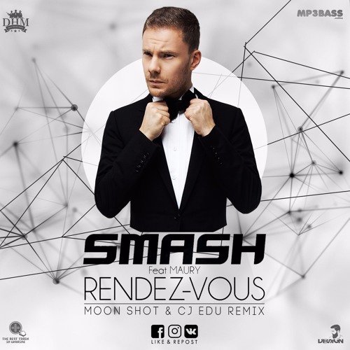 Обложка к песне Rendez-Vous (Moon Shot & CJ EDU Remix) от Smash & Maury