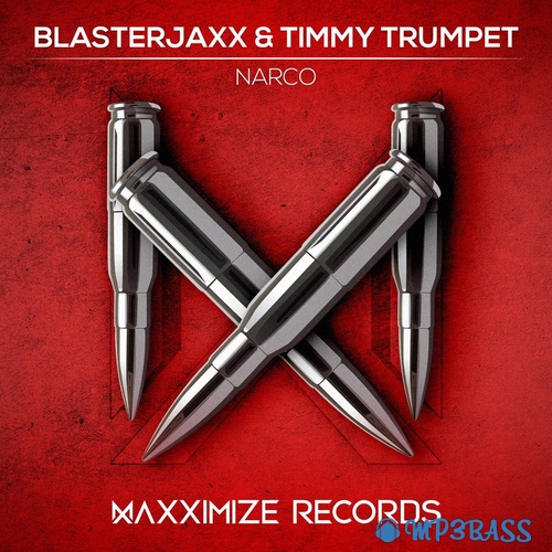 Обложка к песне Narco (feat. Timmy Trumpet) от Blasterjaxx