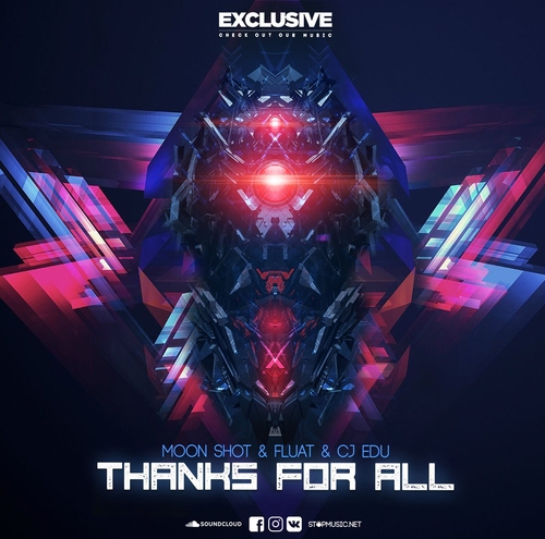 Обложка к песне Thanks For All (Original Mix) от Moon Shot & Fluat & CJ Edu