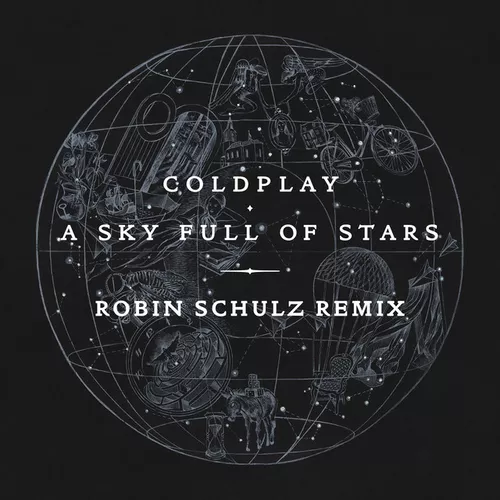 Обложка к песне Sky Full Of Stars (Robin Schulz Remix) от Coldplay