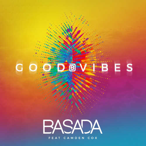 Обложка к песне Good Vibes (feat. Camden Cox) от Basada