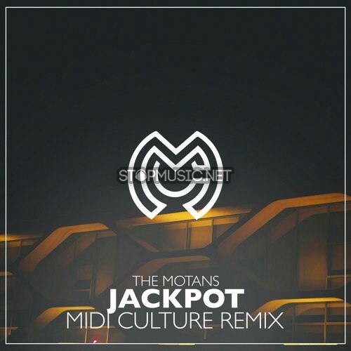 Обложка к песне Jackpot (Midi Culture Remix) от The Motans