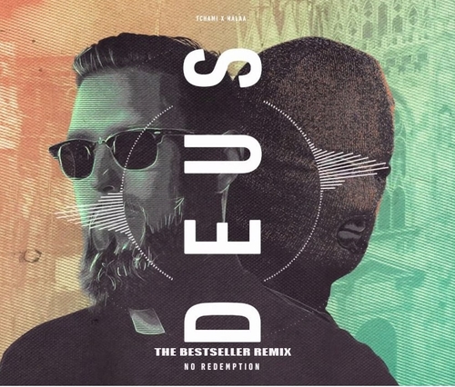 Обложка к песне Deus (The Bestseller Remix) от Tchami & Malaa