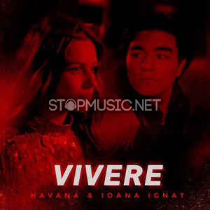 Обложка к песне Vivere (feat. Ioana Ignat) от Havana