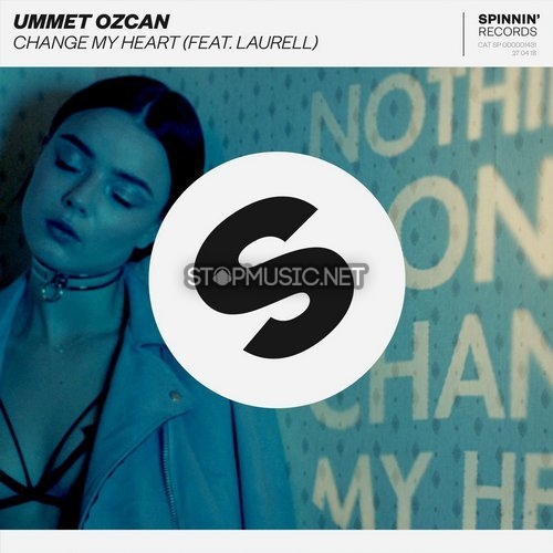 Обложка к песне Change My Heart (feat. Laurell) от Ummet Ozcan