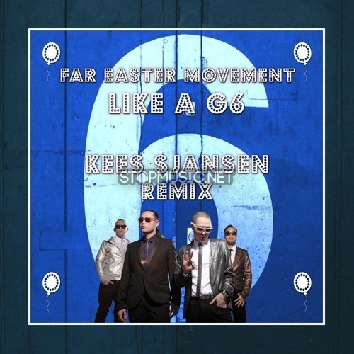 Обложка к песне Like A G6 (Kees Sjansen Remix) от Far Easter Movement feat. The Cataracs & DEV