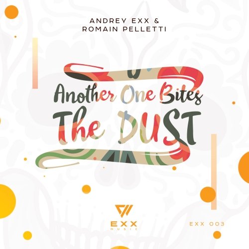 Обложка к песне Another One Bites The Dust 2018 (Original Mix) от Andrey Exx & Romain Pelletti