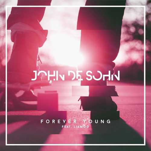 Обложка к песне Forever Young (feat. LIAMOO) от John De Sohn