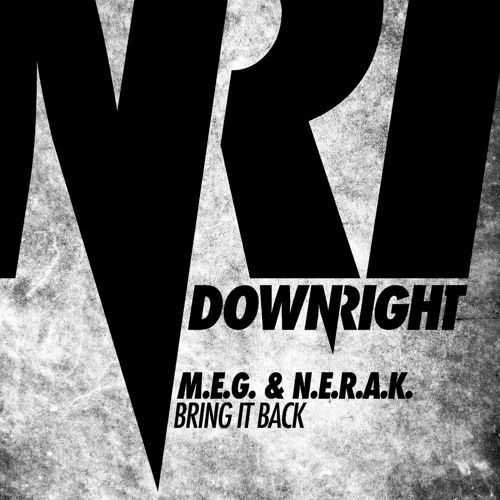 Обложка к песне Bring It Back (Original Mix) от M.E.G. & N.E.R.A.K.