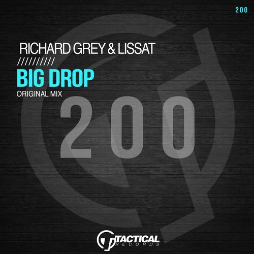 Обложка к песне Big Drop (Original Mix) от Richard Grey & Lissat