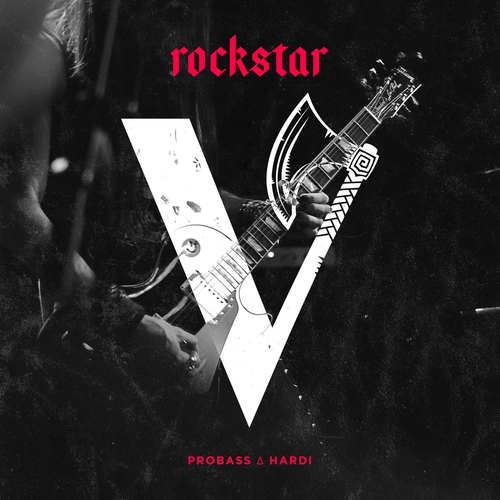 Обложка к песне Rockstar (Original Mix) от Probass ∆ Hardi