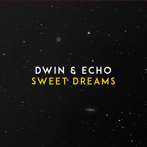Обложка к песне Sweet Dreams (feat. Echo) от Dwin