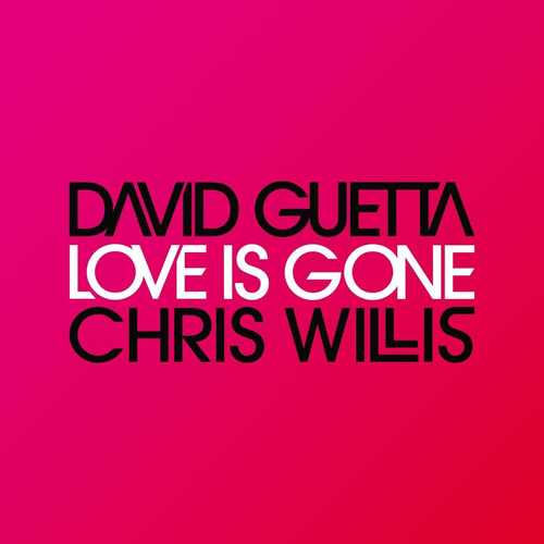 Обложка к песне Love Is Gone (Fred Rister & Joachim Garraud Radio Edit Rmx) от David Guetta & Chris Willis