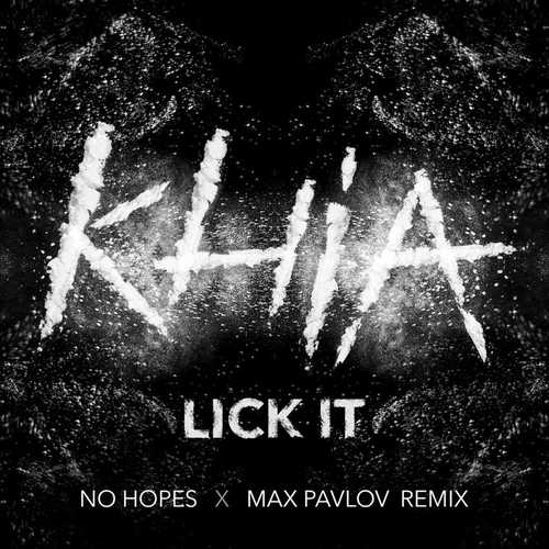 Обложка к песне Lick It (No Hopes & Max Pavlov Remix) от Khia