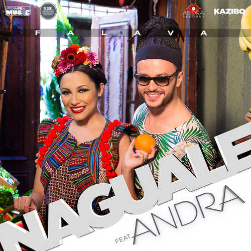Обложка к песне Falava (by Kazibo) (Extended Club Mix) от Naguale feat. Andra